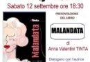 Presentazione del libro: “Malandata” ​